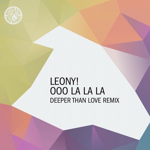 Leony Ooo La La La Deeper Than Love Remix Tiger Records