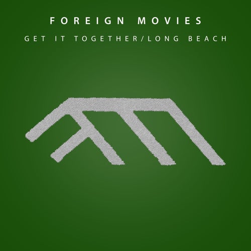 Get It Together / Long Beach