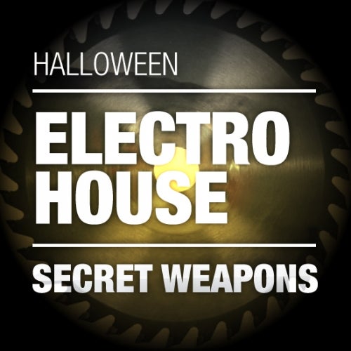 Halloween Secret Weapons - Electro House