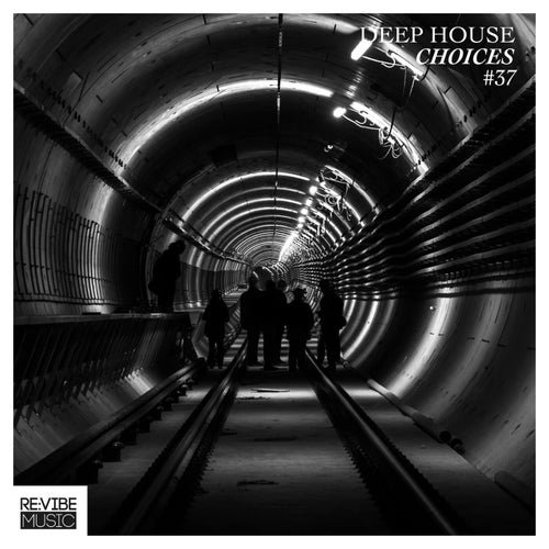 Deep House Choices, Vol. 37