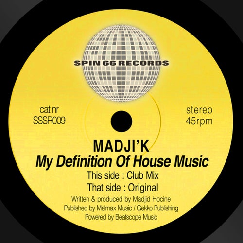 My Definition of House Music