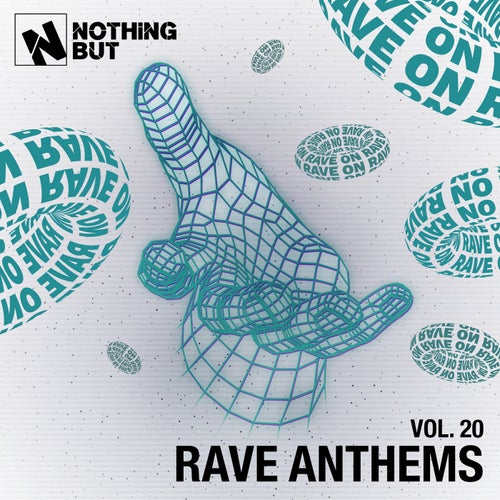Nothing But... Rave Anthems, Vol. 20