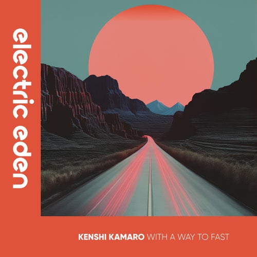  Kenshi Kamaro - With a Way to Fast (2023) 