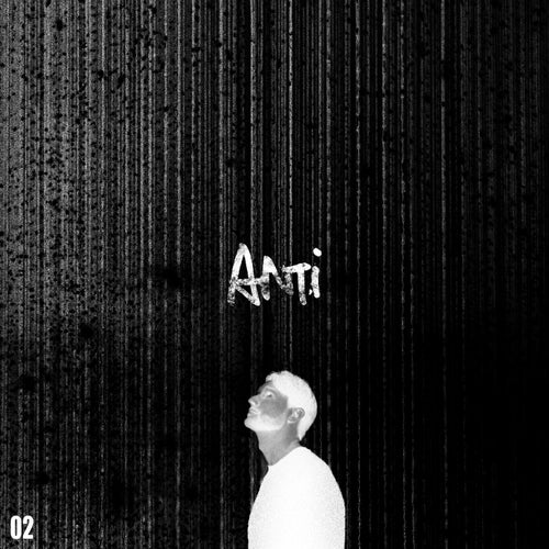 ANTI 02 - Extended Mixes