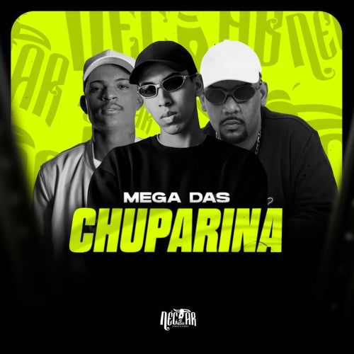 Mega das Chuparina