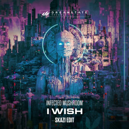  Infected Mushroom - I Wish (Skazi Edit) (2023) 