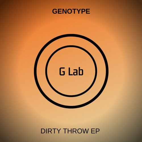 Genotype - Dirty Throw 2019 [EP]