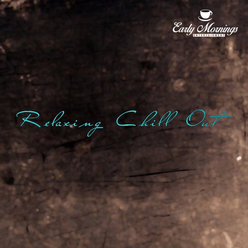 Relaxing Chill Out