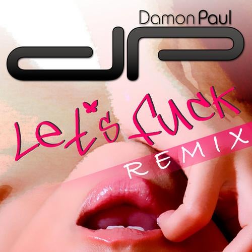 Let's Fuck Remix