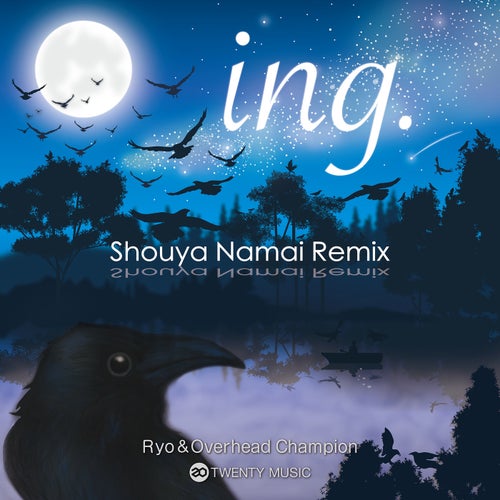 ing. - Shouya Namai REMIX