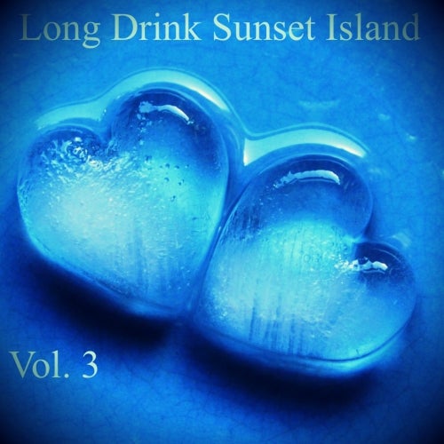 Long Drink Sunset Island Vol. 3