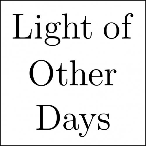 Light Of Other Days