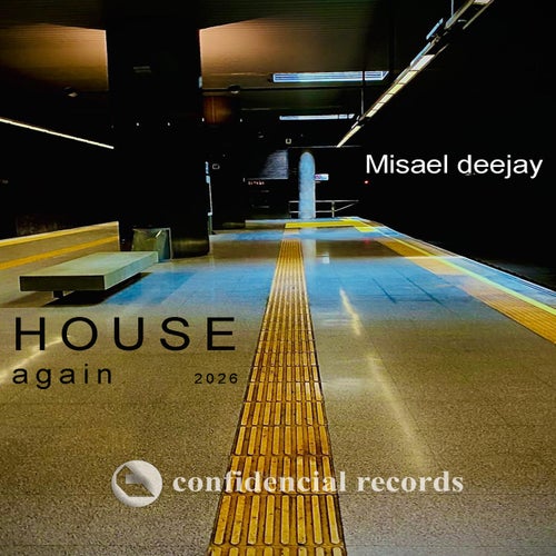 HOUSE AGAIN 2026