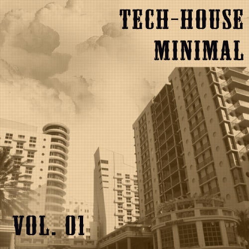 Tech House - Minimal Volume 01