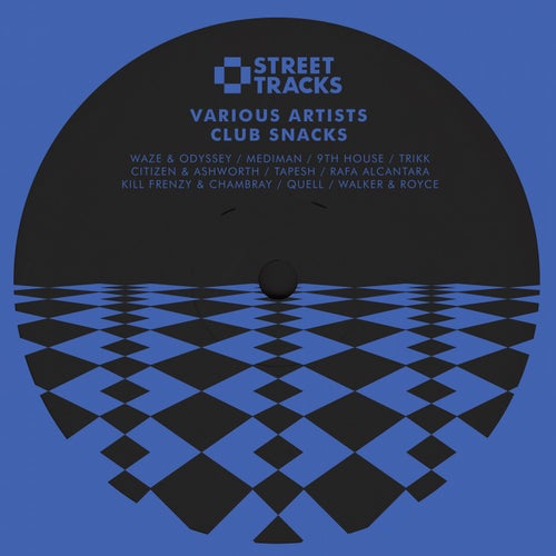 Street Tracks: Club Snacks
