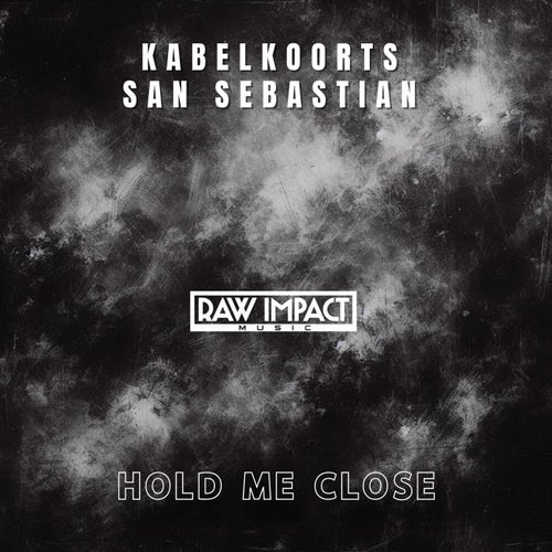Hold Me Close