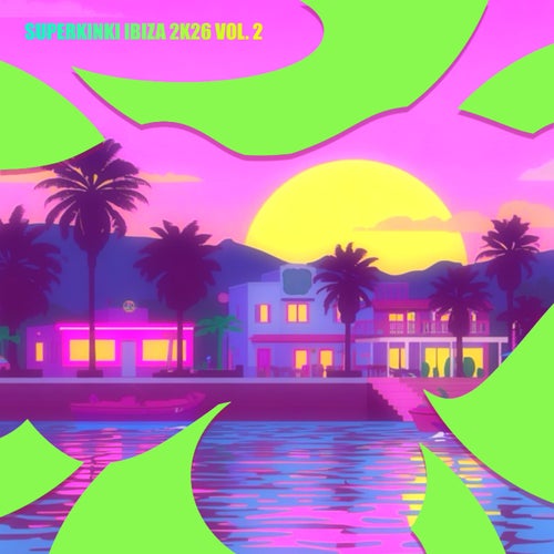 Superkinki Ibiza 2k26 Vol. 2