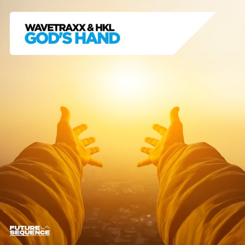  Wavetraxx & Hkl - God's Hand (2025) 