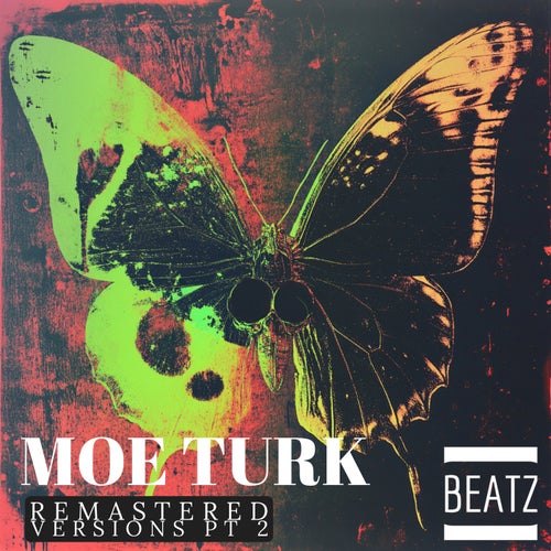  Moe Turk - Remastered Versions Pt2 (2025) 