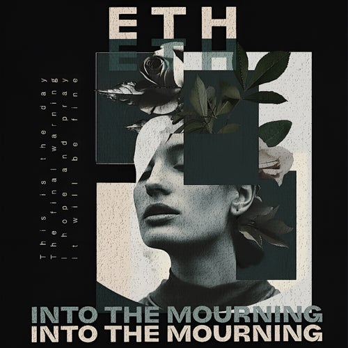 Into The Mourning