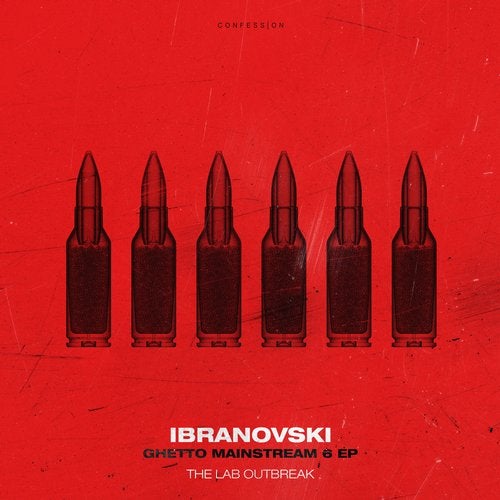 Ibranovski - Ghetto Mainstream 6 - The Lab Outbreak (EP) 2018