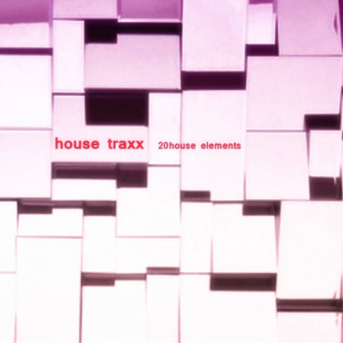 House Traxx