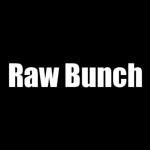 Raw Bunch