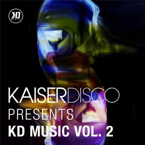 Kaiserdisco Presents KD Music Vol.2