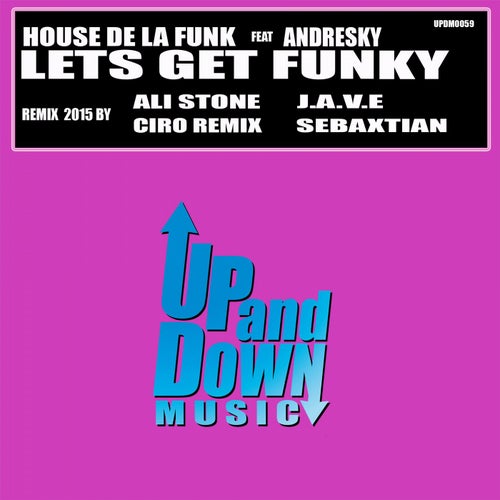 Lets Get Funky Remixes 2015
