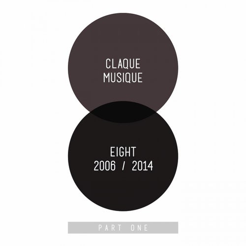 Eight 2006 / 2014 Part One