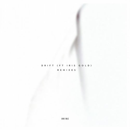 Drift (feat. Iris Gold) [Remixes]
