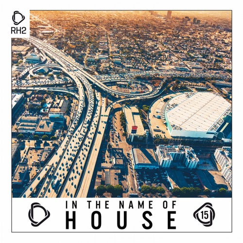 In The Name Of House Vol. 15