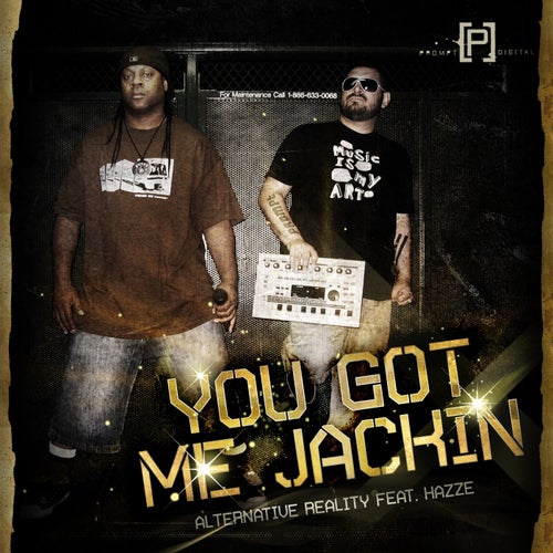 You Got Me Jackin' (2008)