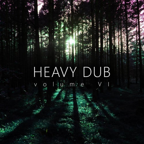 Heavy Dub, Vol. 6