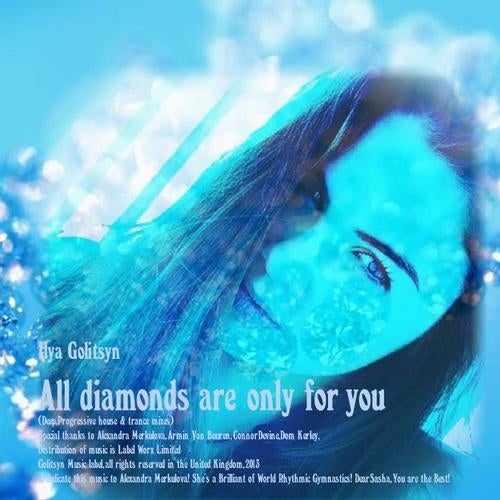 All Diamonds Are Only For You