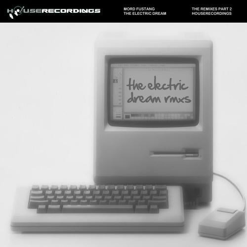 The Electric Dream The Remixes Part 2