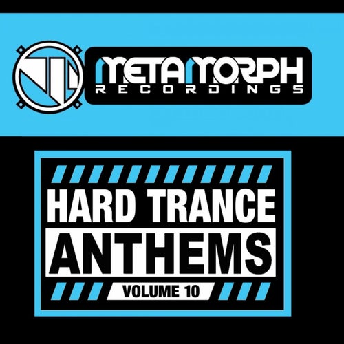 Hard Trance Anthems, Vol. 10