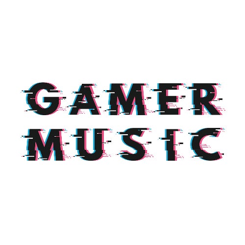 GAMER MUSIC