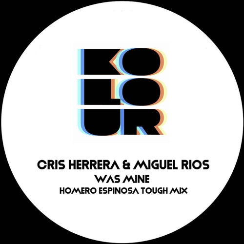 Was Mine (Homero Espinosa Tough Mix)