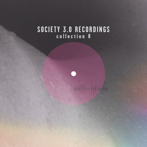 Society 3.0 Recordings Collection Eight