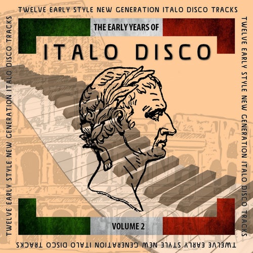 The Early Years of Italo Disco, Vol. 2