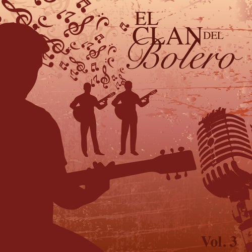 El Clan del Bolero (Vol. 3)