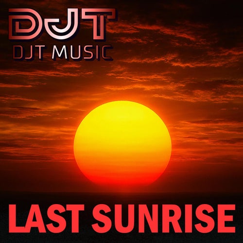 LAST SUNRISE
