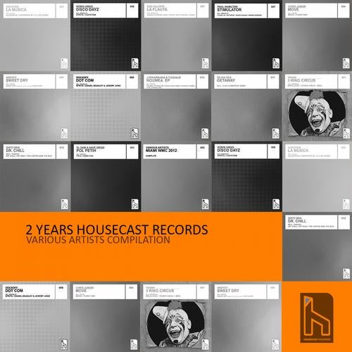 2 Years Housecast Records
