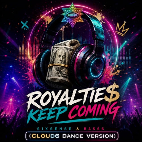Royalties Keep Coming (Cloud6 Dance Version)