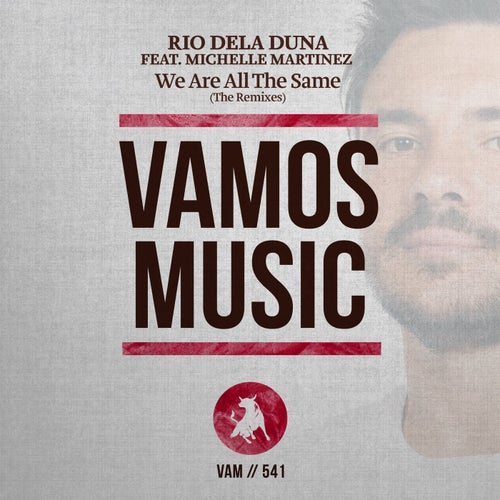 We Are All The Same (The Remixes)