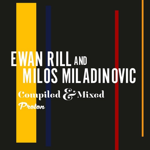 Ewan Rill & Milos Miladinovic