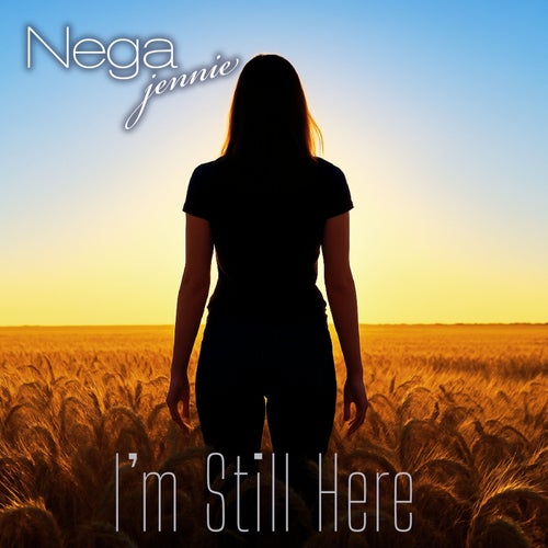 I'm Still Here