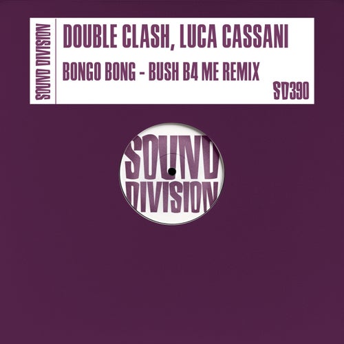 Bongo Bong (Bush B4 Me Remix)