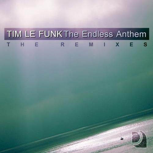 The Endless Anthem (The Remixes)